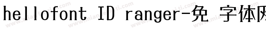 hellofont ID ranger字体转换